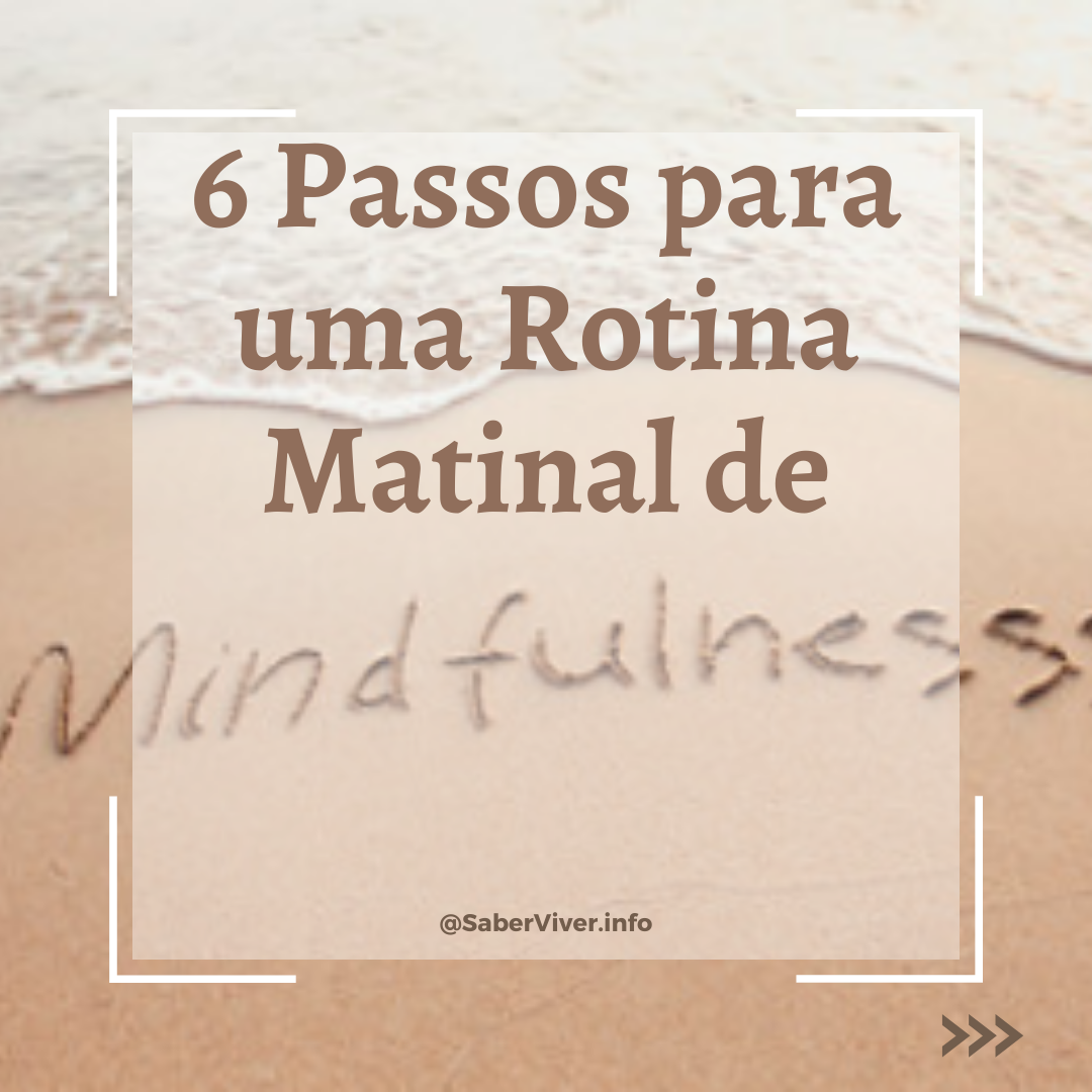 Passos para uma rotina matinal Mindfulness